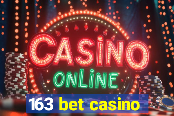 163 bet casino